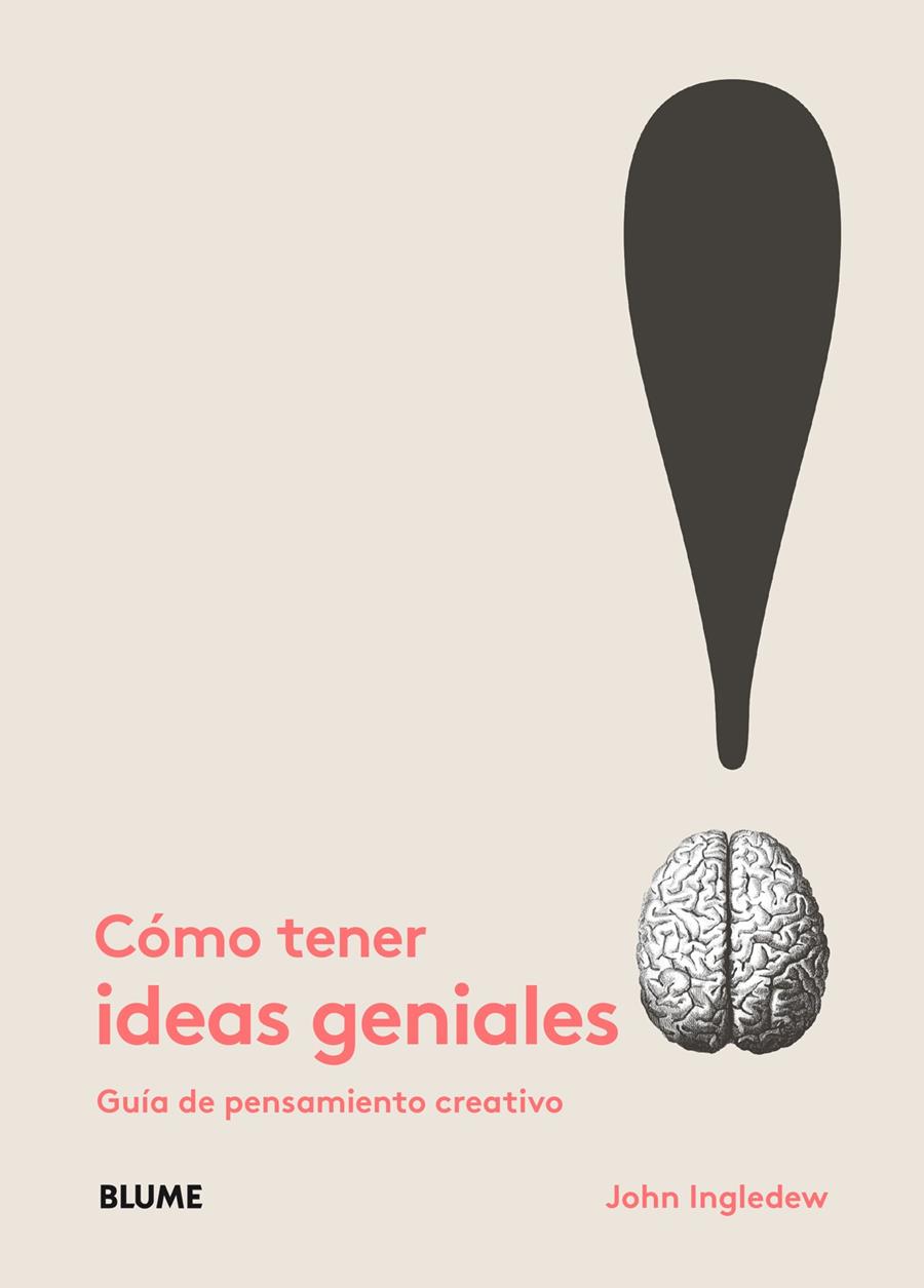 CÓMO TENER IDEAS GENIALES | 9788498018684 | INGLEDEW, JOHN | Llibreria Ombra | Llibreria online de Rubí, Barcelona | Comprar llibres en català i castellà online