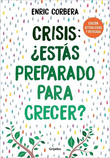 CRISIS: ¿ESTÁS PREPARADO PARA CRECER? (EDICIÓN ACTUALIZADA) | 9788425368486 | CORBERA, ENRIC | Llibreria Ombra | Llibreria online de Rubí, Barcelona | Comprar llibres en català i castellà online