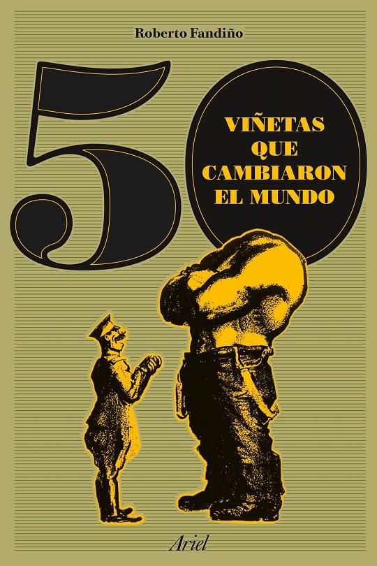 50 VIÑETAS QUE CAMBIARON EL MUNDO | 9788434423862 | ROBERTO FANDIÑO PÉREZ | Llibreria Ombra | Llibreria online de Rubí, Barcelona | Comprar llibres en català i castellà online