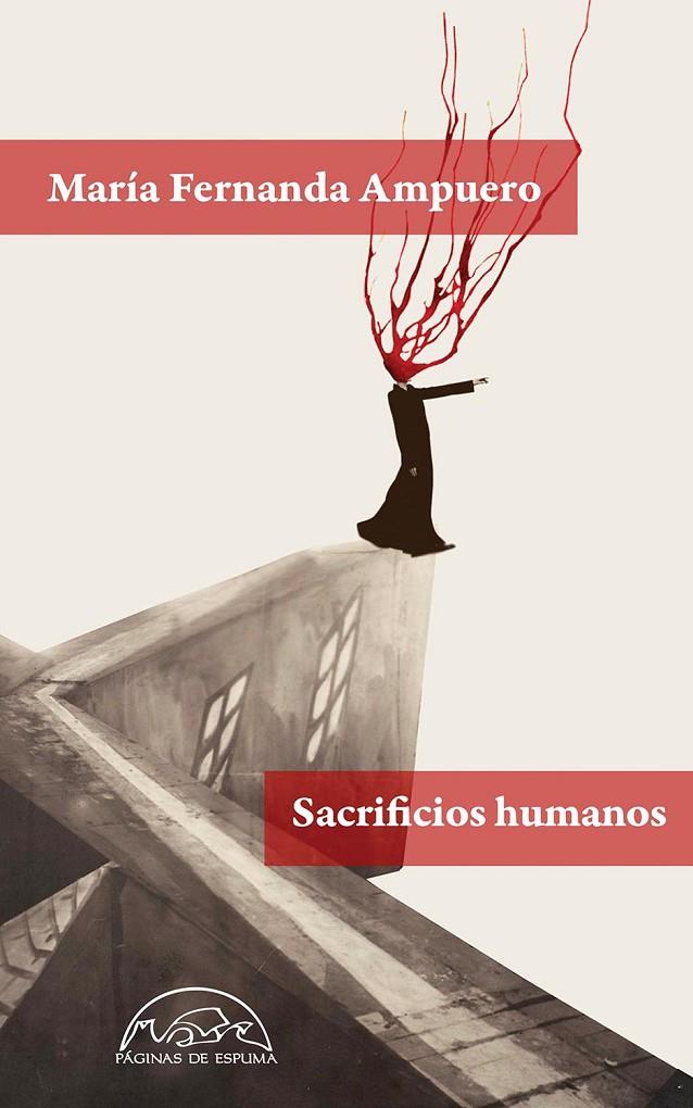 SACRIFICIOS HUMANOS | 9788483932896 | AMPUERO, MARÍA FERNANDA | Llibreria Ombra | Llibreria online de Rubí, Barcelona | Comprar llibres en català i castellà online