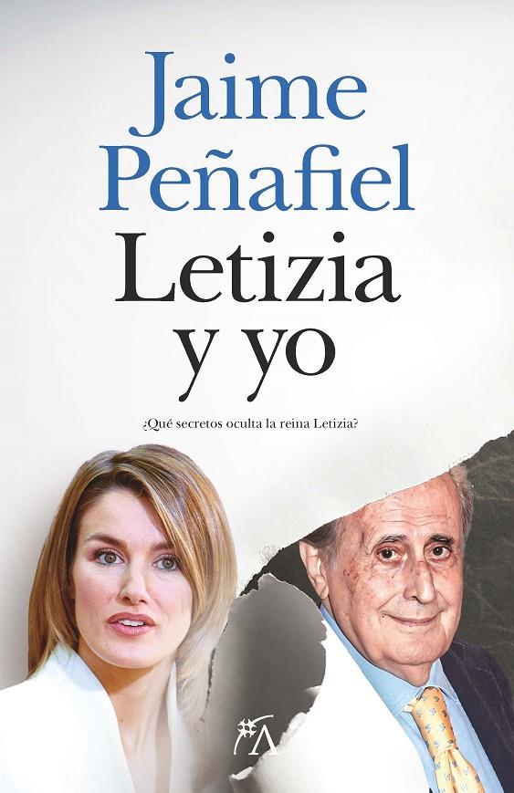 LETIZIA Y YO | 9788411318921 | JAIME PEÑAFIEL | Llibreria Ombra | Llibreria online de Rubí, Barcelona | Comprar llibres en català i castellà online