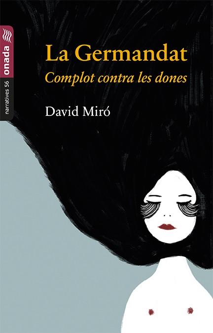 LA GERMANDAT | 9788417050511 | MIRÓ I MOLÉS, DAVID | Llibreria Ombra | Llibreria online de Rubí, Barcelona | Comprar llibres en català i castellà online