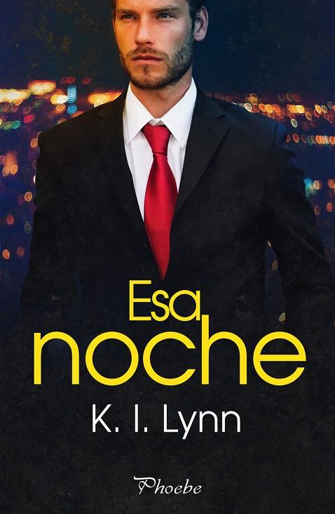 ESA NOCHE | 9788419301864 | LYNN, K. I. | Llibreria Ombra | Llibreria online de Rubí, Barcelona | Comprar llibres en català i castellà online