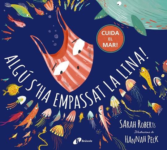 ALGÚ S'HA EMPASSAT LA LINA! | 9788499063546 | ROBERTS, SARAH | Llibreria Ombra | Llibreria online de Rubí, Barcelona | Comprar llibres en català i castellà online