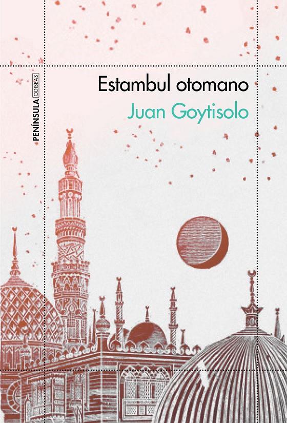 ESTAMBUL OTOMANO | 9788499424569 | JUAN GOYTISOLO | Llibreria Ombra | Llibreria online de Rubí, Barcelona | Comprar llibres en català i castellà online