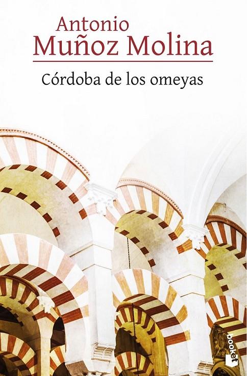 CÓRDOBA DE LOS OMEYAS | 9788432232091 | ANTONIO MUÑOZ MOLINA | Llibreria Ombra | Llibreria online de Rubí, Barcelona | Comprar llibres en català i castellà online