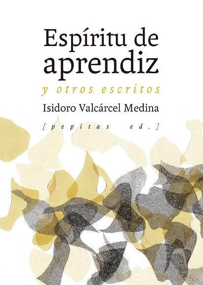 ESPÍRITU DE APRENDIZ | 9788417386160 | VALCÁRCEL MEDINA, ISIDORO | Llibreria Ombra | Llibreria online de Rubí, Barcelona | Comprar llibres en català i castellà online