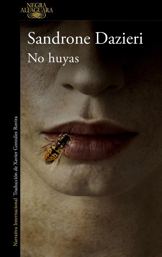 NO HUYAS | 9788420461526 | DAZIERI, SANDRONE | Llibreria Ombra | Llibreria online de Rubí, Barcelona | Comprar llibres en català i castellà online