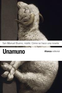 SAN MANUEL BUENO MARTIR - COMO SE HACE UNA NOVELA | 9788420608464 | MIGUEL DE UNAMUNO | Llibreria Ombra | Llibreria online de Rubí, Barcelona | Comprar llibres en català i castellà online