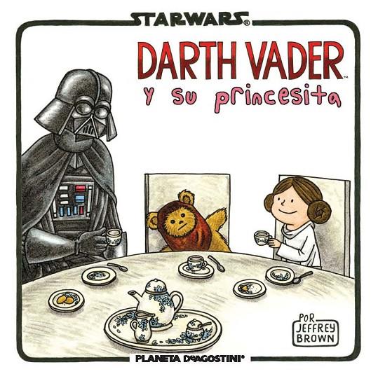 STAR WARS DARTH VADER Y SU PRINCESITA | 9788415921653 | JEFFREY BROWN | Llibreria Ombra | Llibreria online de Rubí, Barcelona | Comprar llibres en català i castellà online