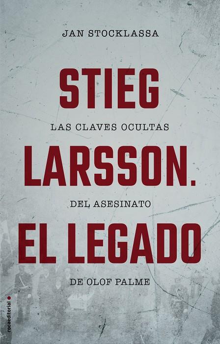 STIEG LARSSON. EL LEGADO | 9788417305048 | STOCKLASSA, JAN | Llibreria Ombra | Llibreria online de Rubí, Barcelona | Comprar llibres en català i castellà online