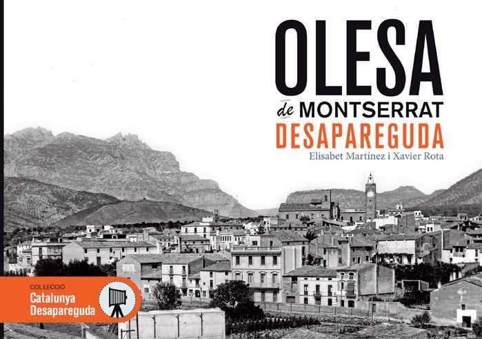 OLESA DE MONTSERRAT DESAPAREGUDA | 9788415232797 | M. NOGAREDA, ELISABET / ROTA, XAVIER | Llibreria Ombra | Llibreria online de Rubí, Barcelona | Comprar llibres en català i castellà online