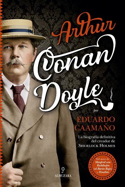 ARTHUR CONAN DOYLE | 9788417558086 | CAAMAÑO JUSTO, JOSÉ EDUARDO | Llibreria Ombra | Llibreria online de Rubí, Barcelona | Comprar llibres en català i castellà online