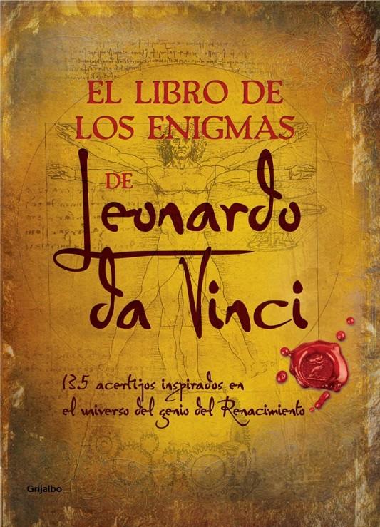 EL LIBRO DE LOS ENIGMAS DE LEONARDO DA VINCI 135 ACERTIJOS INSPIRADOS EN EL UNIVERSO DEL GENIO DEL RENACIMIENTO | 9788415989295 | R.W. GALLAND | Llibreria Ombra | Llibreria online de Rubí, Barcelona | Comprar llibres en català i castellà online