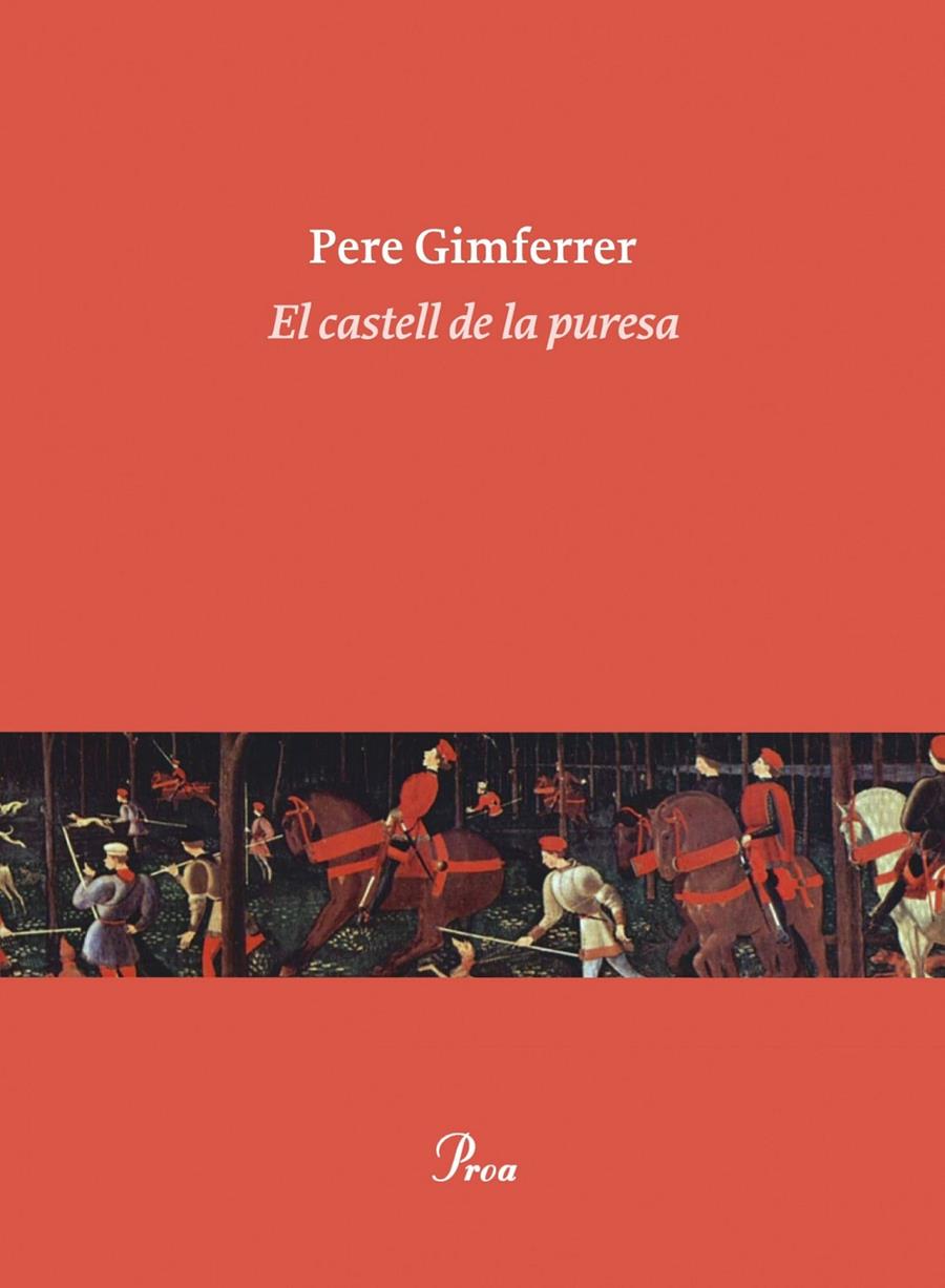 EL CASTELL DE LA PURESA | 9788475884264 | PERE GIMFERRER | Llibreria Ombra | Llibreria online de Rubí, Barcelona | Comprar llibres en català i castellà online