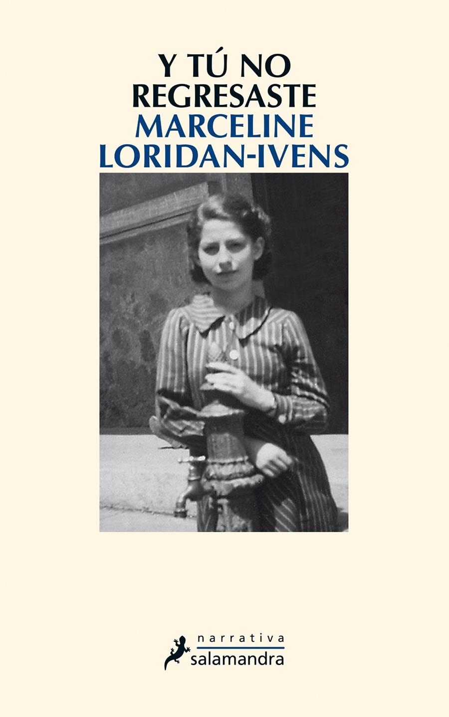 Y TÚ NO REGRESASTE | 9788498387117 | LORIDAN-IVENS, MARCELINE | Llibreria Ombra | Llibreria online de Rubí, Barcelona | Comprar llibres en català i castellà online