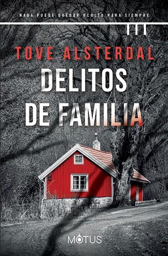 DELITOS DE FAMILIA | 9788418711596 | ALSTERDAL, TOVE | Llibreria Ombra | Llibreria online de Rubí, Barcelona | Comprar llibres en català i castellà online