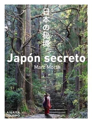 JAPÓN SECRETO | 9788491584421 | MORTE USTARROZ, MARC AITOR | Llibreria Ombra | Llibreria online de Rubí, Barcelona | Comprar llibres en català i castellà online