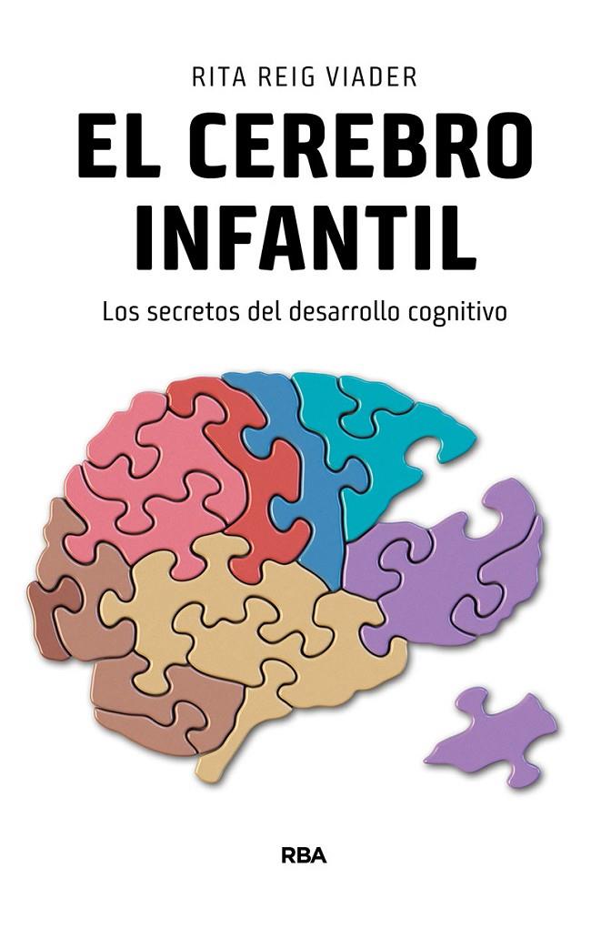 EL CEREBRO INFANTIL | 9788490565728 | REIG VIADER, RITA | Llibreria Ombra | Llibreria online de Rubí, Barcelona | Comprar llibres en català i castellà online