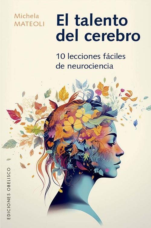 EL TALENTO DEL CEREBRO | 9788411721943 | MATTEOLI, MICHELA | Llibreria Ombra | Llibreria online de Rubí, Barcelona | Comprar llibres en català i castellà online