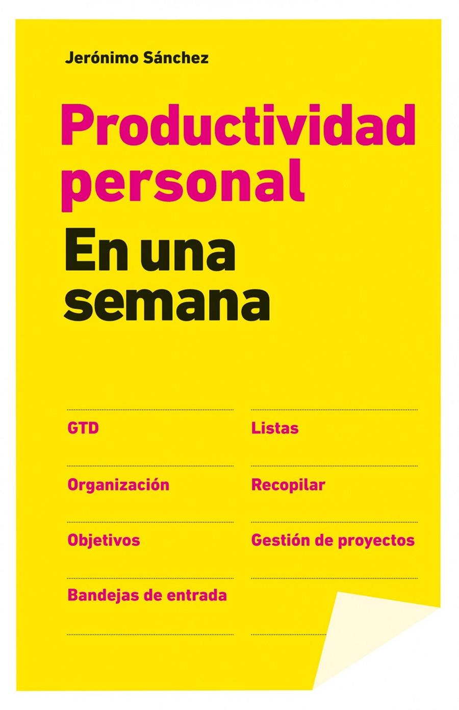 PRODUCTIVIDAD PERSONAL EN UNA SEMANA | 9788498752175 | JERÓNIMO SÁNCHEZ | Llibreria Ombra | Llibreria online de Rubí, Barcelona | Comprar llibres en català i castellà online