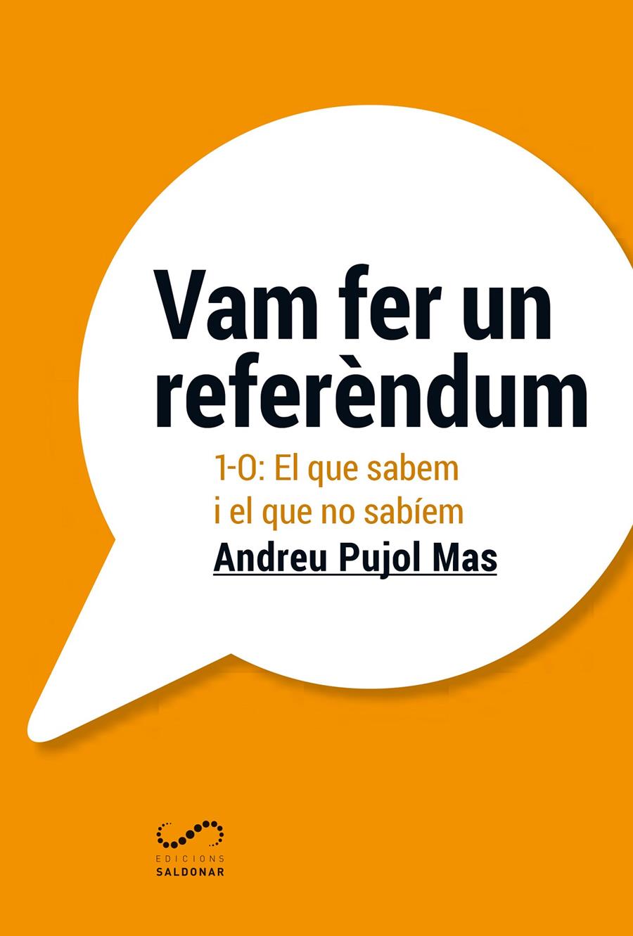 VAM FER UN REFERÈNDUM | 9788494675362 | PUJOL MAS, ANDREU | Llibreria Ombra | Llibreria online de Rubí, Barcelona | Comprar llibres en català i castellà online