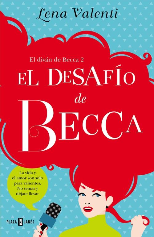 EL DESAFÍO DE BECCA (EL DIVÁN DE BECCA 2) | 9788401015557 | VALENTI,LENA | Llibreria Ombra | Llibreria online de Rubí, Barcelona | Comprar llibres en català i castellà online