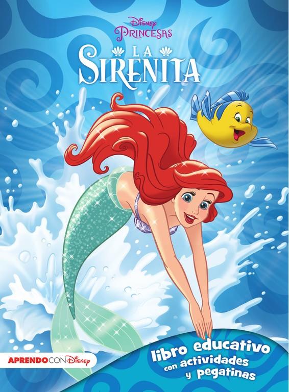 LA SIRENITA (LIBRO EDUCATIVO DISNEY CON ACTIVIDADES Y PEGATINAS) | 9788416548231 | DISNEY | Llibreria Ombra | Llibreria online de Rubí, Barcelona | Comprar llibres en català i castellà online