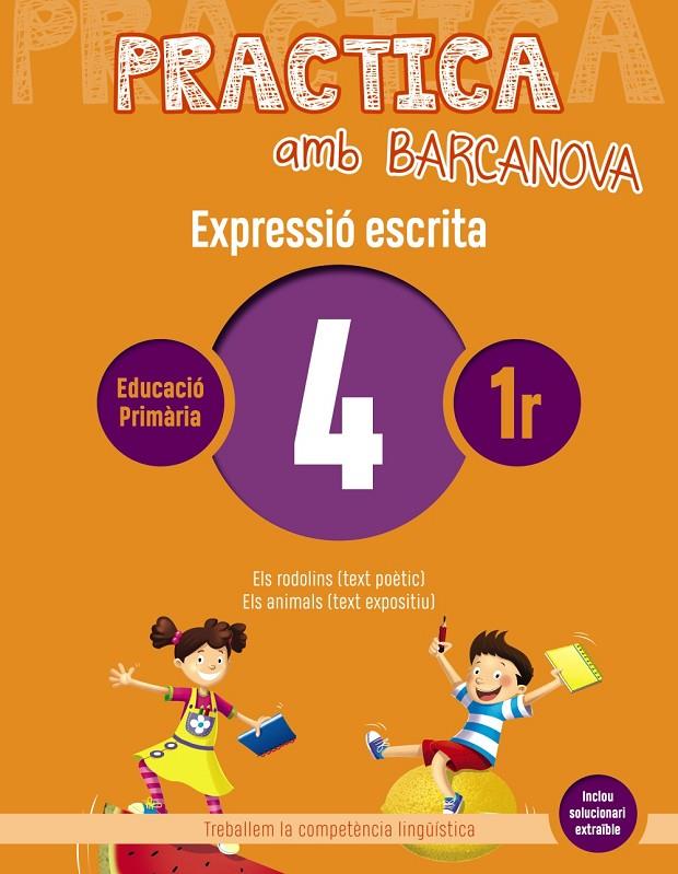 PRACTICA AMB BARCANOVA 4. EXPRESSIÓ ESCRITA | 9788448948238 | CAMPS, MONTSERRAT/ALMAGRO, MARIBEL/GONZÁLEZ, ESTER/PASCUAL, CARME | Llibreria Ombra | Llibreria online de Rubí, Barcelona | Comprar llibres en català i castellà online