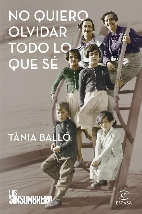 NO QUIERO OLVIDAR TODO LO QUE SÉ | 9788467065831 | BALLÓ, TÀNIA | Llibreria Ombra | Llibreria online de Rubí, Barcelona | Comprar llibres en català i castellà online