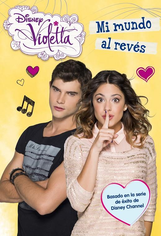 VIOLETTA 5 MI MUNDO AL REVÉS | 9788499515212 | DISNEY | Llibreria Ombra | Llibreria online de Rubí, Barcelona | Comprar llibres en català i castellà online