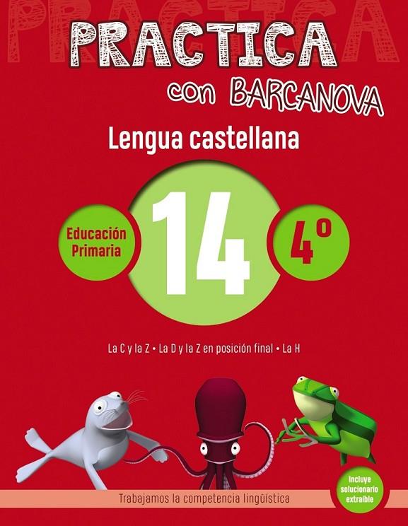 PRACTICA CON BARCANOVA. LENGUA CASTELLANA 14 | 9788448945398 | CAMPS, MONTSE/SERRA, LLUÏSA | Llibreria Ombra | Llibreria online de Rubí, Barcelona | Comprar llibres en català i castellà online