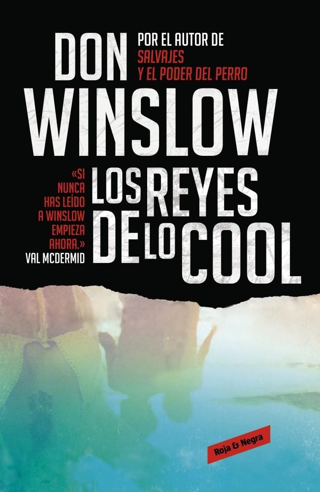 LOS REYES DE LO COOL | 9788439725848 | DON WINSLOW | Llibreria Ombra | Llibreria online de Rubí, Barcelona | Comprar llibres en català i castellà online