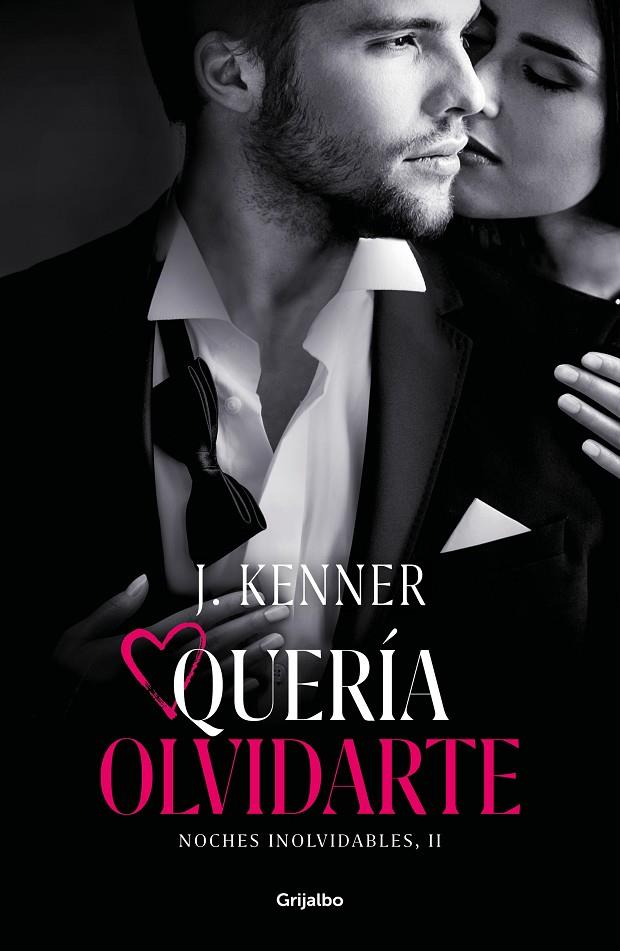 QUERÍA OLVIDARTE (NOCHES INOLVIDABLES 2) | 9788425358494 | KENNER, J. | Llibreria Ombra | Llibreria online de Rubí, Barcelona | Comprar llibres en català i castellà online