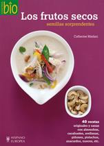 LOS FRUTOS SECOS SEMILLAS SORPRENDENTES | 9788425520464 | CATHERINE MANDANI | Llibreria Ombra | Llibreria online de Rubí, Barcelona | Comprar llibres en català i castellà online