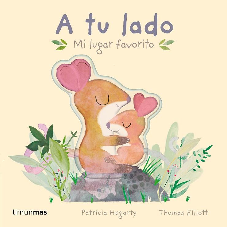 A TU LADO. MI LUGAR FAVORITO | 9788408275718 | HEGARTY, PATRICIA | Llibreria Ombra | Llibreria online de Rubí, Barcelona | Comprar llibres en català i castellà online