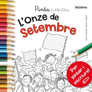 PINTA I ESCRIU L'ONZE DE SETEMBRE | 9788424656669 | CANYELLES, ANNA | Llibreria Ombra | Llibreria online de Rubí, Barcelona | Comprar llibres en català i castellà online