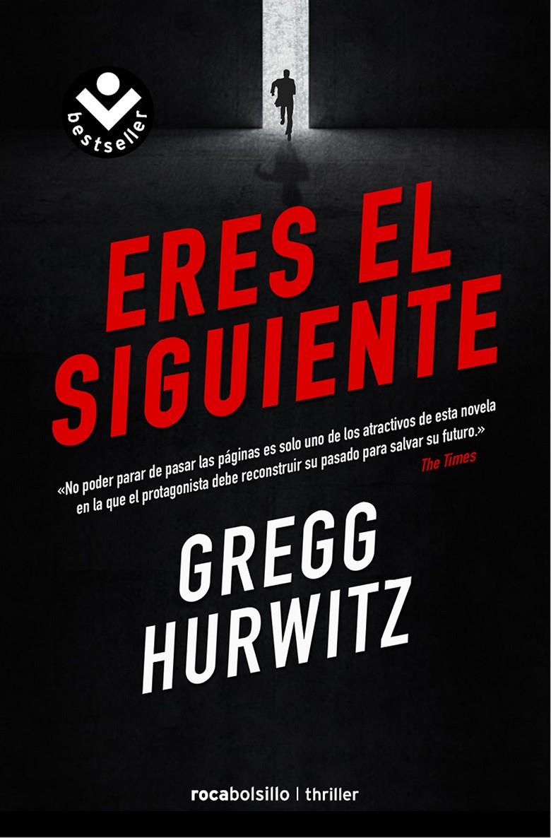 ERES EL SIGUIENTE | 9788415729518 | HURWITZ, GREGG | Llibreria Ombra | Llibreria online de Rubí, Barcelona | Comprar llibres en català i castellà online