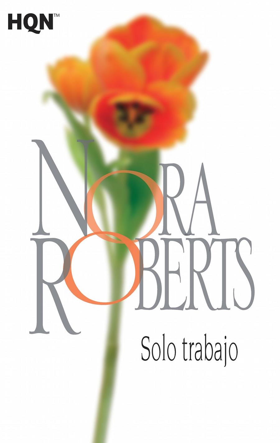 SOLO TRABAJO | 9788468782089 | ROBERTS, NORA | Llibreria Ombra | Llibreria online de Rubí, Barcelona | Comprar llibres en català i castellà online