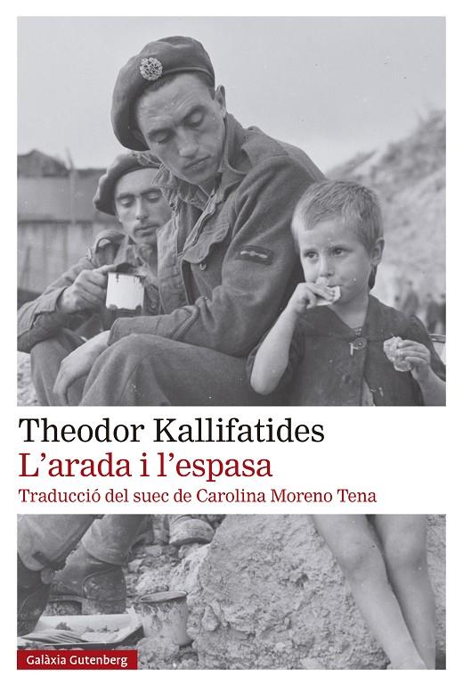 L'ARADA I L'ESPASA | 9788419738929 | KALLIFATIDES, THEODOR | Llibreria Ombra | Llibreria online de Rubí, Barcelona | Comprar llibres en català i castellà online