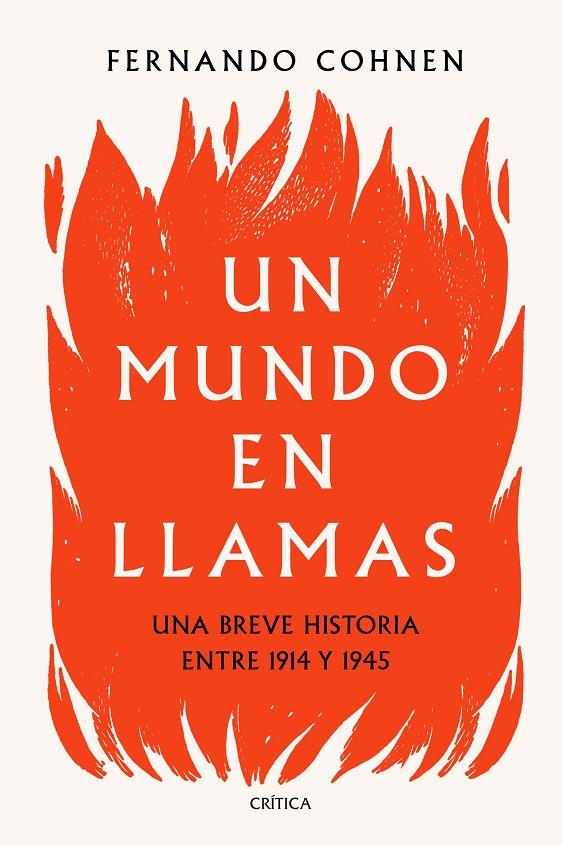 UN MUNDO EN LLAMAS | 9788491992530 | COHNEN, FERNANDO | Llibreria Ombra | Llibreria online de Rubí, Barcelona | Comprar llibres en català i castellà online