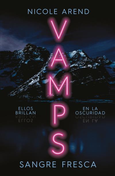 VAMPS | 9788419030351 | AREND, NICOLE | Llibreria Ombra | Llibreria online de Rubí, Barcelona | Comprar llibres en català i castellà online