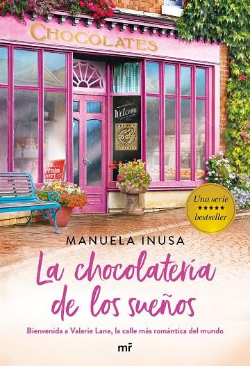 SERIE VALERIE LANE. LA CHOCOLATERÍA DE LOS SUEÑOS | 9788427046290 | INUSA, MANUELA | Llibreria Ombra | Llibreria online de Rubí, Barcelona | Comprar llibres en català i castellà online