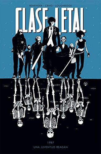 CLASE LETAL 1 | 9788467919509 | REMENDER, RICK / CRAIG, WES / LOUGHRIDGE, LEE | Llibreria Ombra | Llibreria online de Rubí, Barcelona | Comprar llibres en català i castellà online