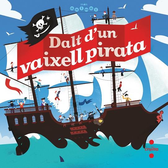 DALT D'UN VAIXELL PIRATA | 9788466146784 | BILLOUD, JEAN-MICHEL | Llibreria Ombra | Llibreria online de Rubí, Barcelona | Comprar llibres en català i castellà online