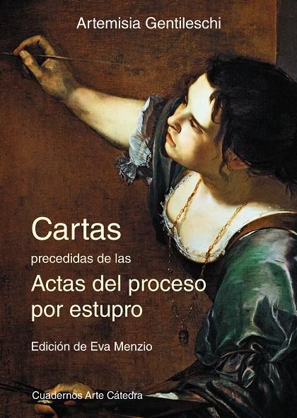 CARTAS PRECEDIDAS DE LAS ACTAS DEL PROCESO POR ESTUPRO | 9788437635286 | GENTILESCHI, ARTEMISIA | Llibreria Ombra | Llibreria online de Rubí, Barcelona | Comprar llibres en català i castellà online