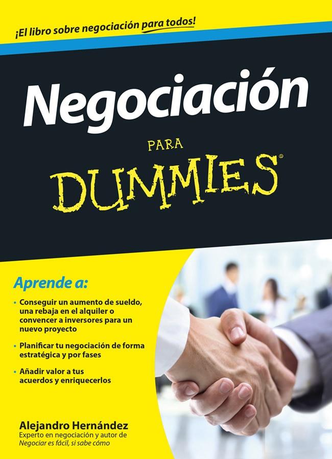 NEGOCIACIÓN PARA DUMMIES | 9788432901591 | ALEJANDRO HERNÁNDEZ | Llibreria Ombra | Llibreria online de Rubí, Barcelona | Comprar llibres en català i castellà online