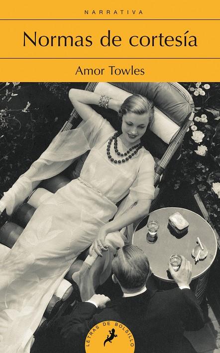 NORMAS DE CORTESÍA | 9788498386080 | TOWLES, AMOR | Llibreria Ombra | Llibreria online de Rubí, Barcelona | Comprar llibres en català i castellà online