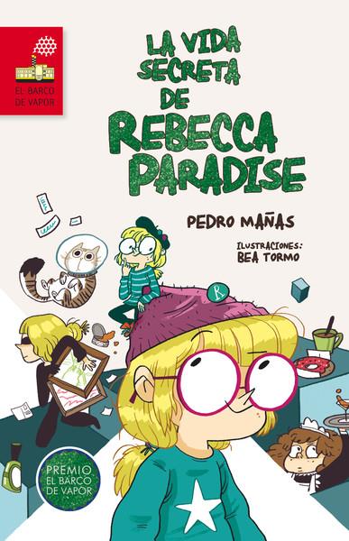 BV.LA VIDA SECRETA DE REBECCA PARADISE | 9788467579277 | MAÑAS ROMERO, PEDRO | Llibreria Ombra | Llibreria online de Rubí, Barcelona | Comprar llibres en català i castellà online