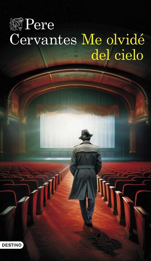 ME OLVIDÉ DEL CIELO | 9788423365838 | CERVANTES, PERE | Llibreria Ombra | Llibreria online de Rubí, Barcelona | Comprar llibres en català i castellà online